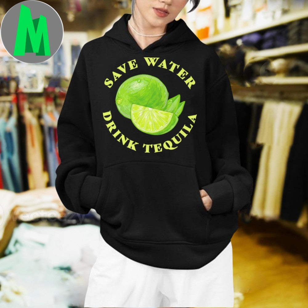 Save Water Drink Tequila Shirt
