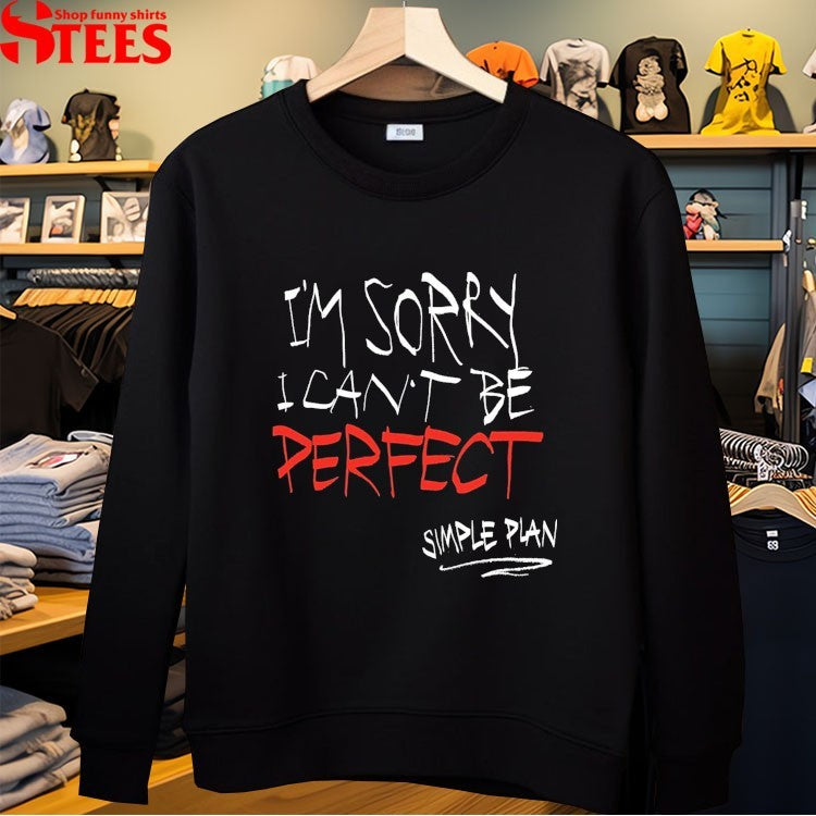 Simple Plan I’m Sorry I Can’t Be Perfect T-shirts