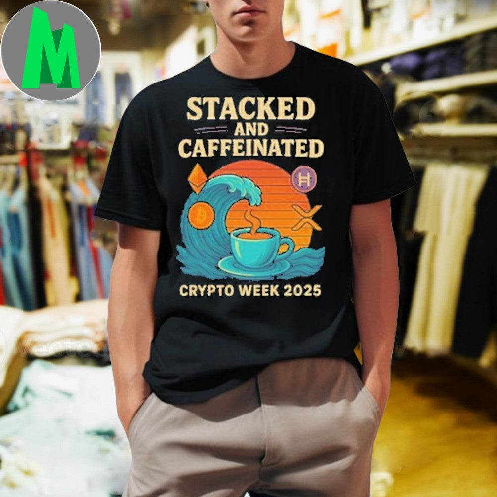 Stacked and Caffeinated Crypto Week 2025 T-Shirt