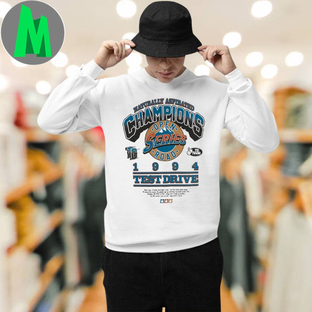 Test Drive Open Road Series 1994 Champions T-Shirt