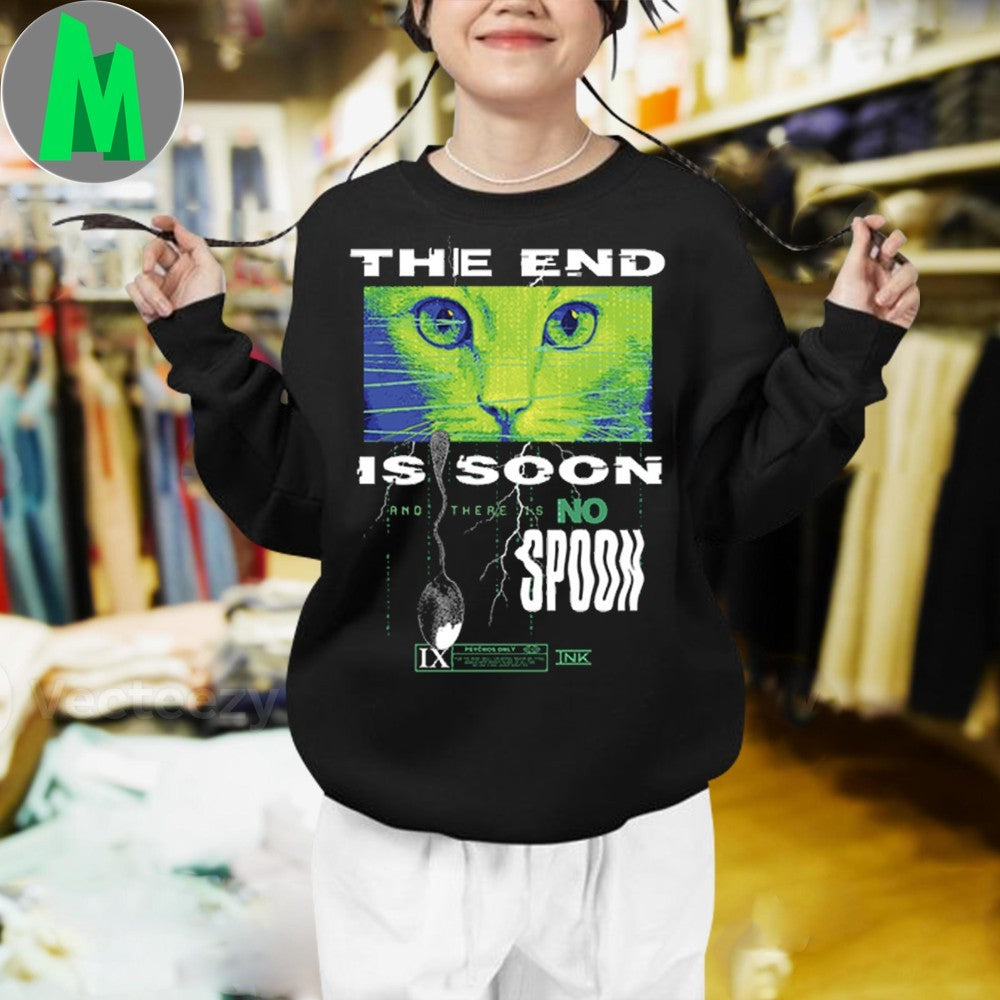 The End Is Soon & There Is No Spoon Cyberpunk Cat Graphic T-Shirt