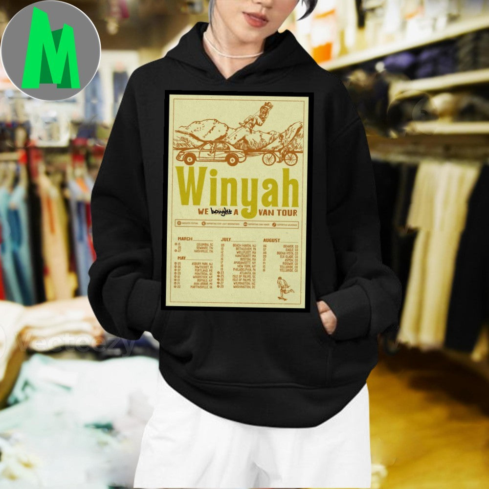 Winyah Summer 2025 Tour We Bought A Van Tour Poster Shirt