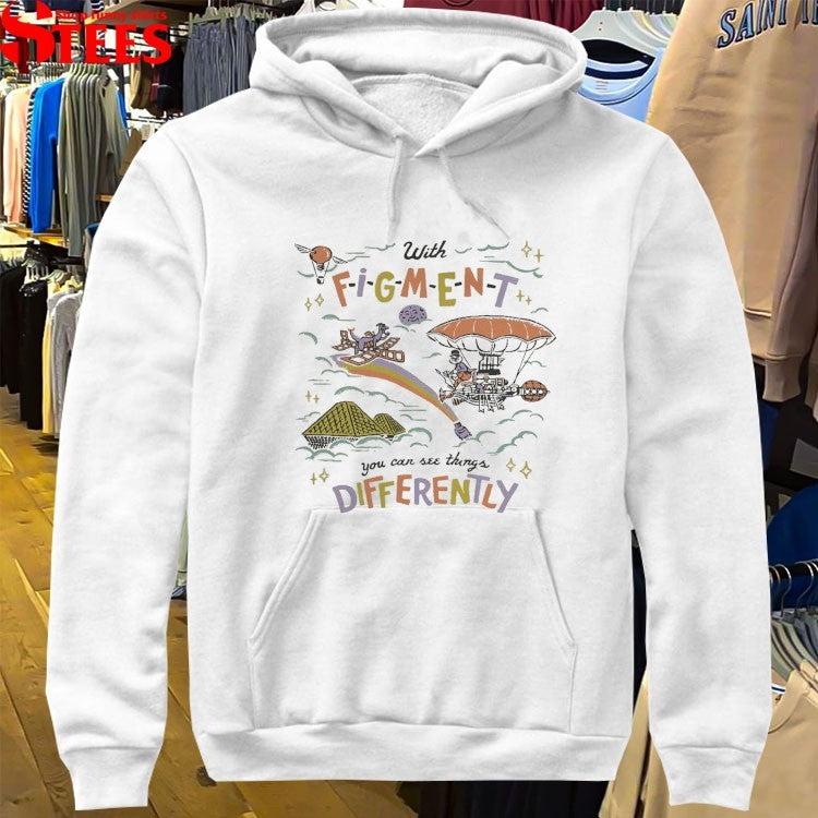 With Figment You Can See Things Differently T-shirts