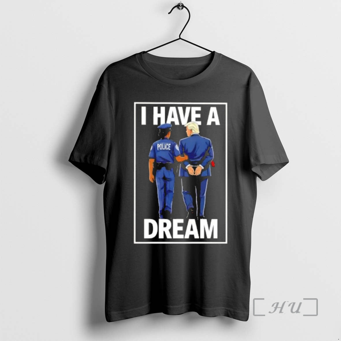 Officials 2026 I Have A Dream Trump Jail