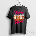 Officials 9ioczhwx Making Memories Mud Run Squad