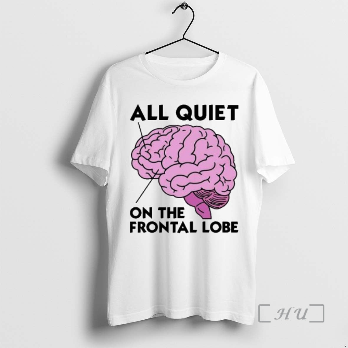 Officials All Quiet On The Frontal Lobe Brain Womens