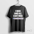 Officials Basic Undead Benefits I Died And All I Got Was Premium T Shirts Sweater