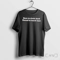 Officials Born To Circle Back Forced To Touch Base Tee