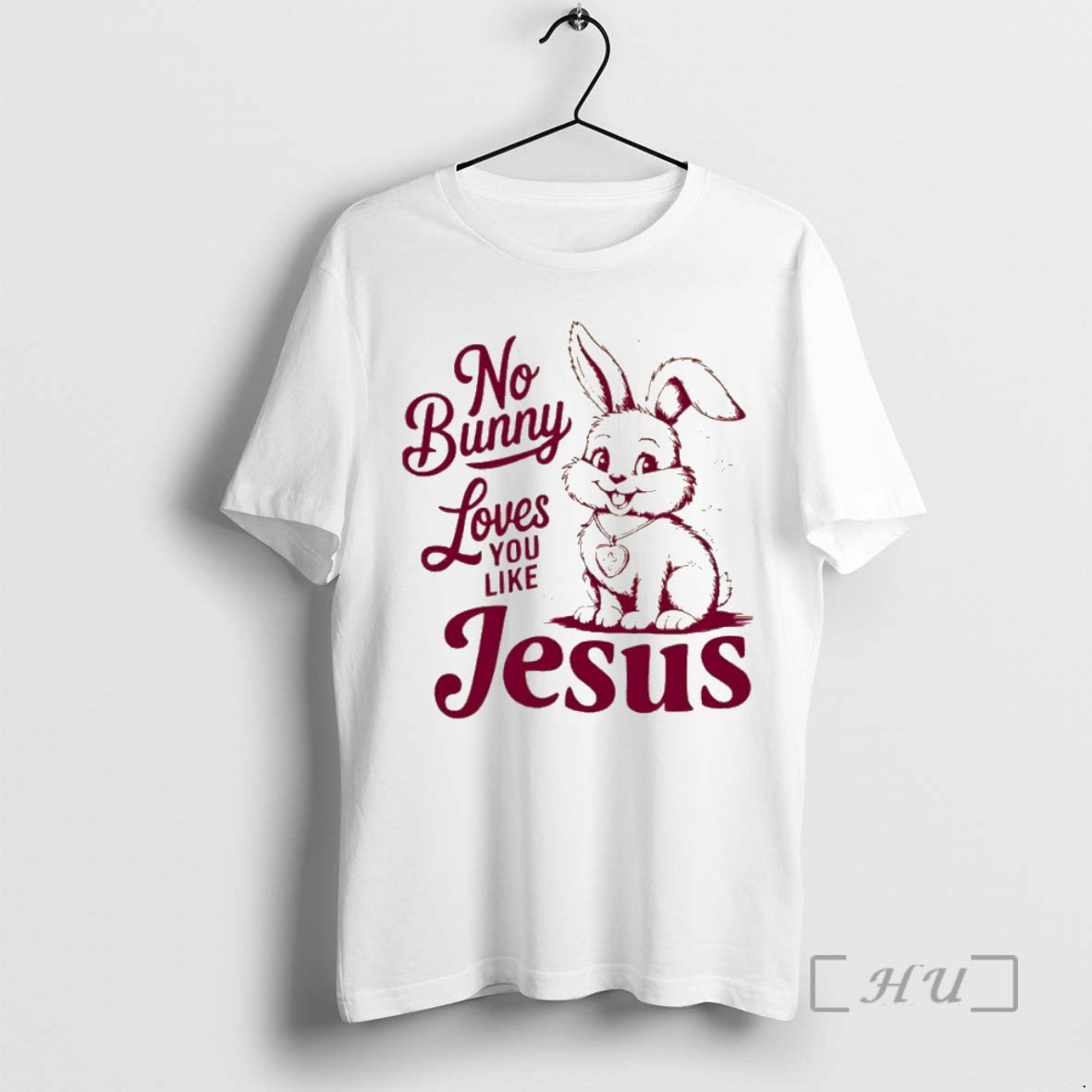 Officials Bunny No Bunny Loves You Like Jesus