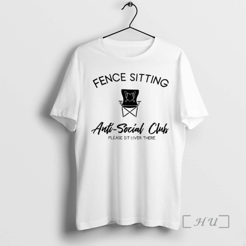 Officials Fence Sitting Anti Social Club Baseball Please Sit Over There Premium T Shirts Sweater