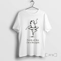 Officials Funny Frog Ballerina First Of All Im A Delight