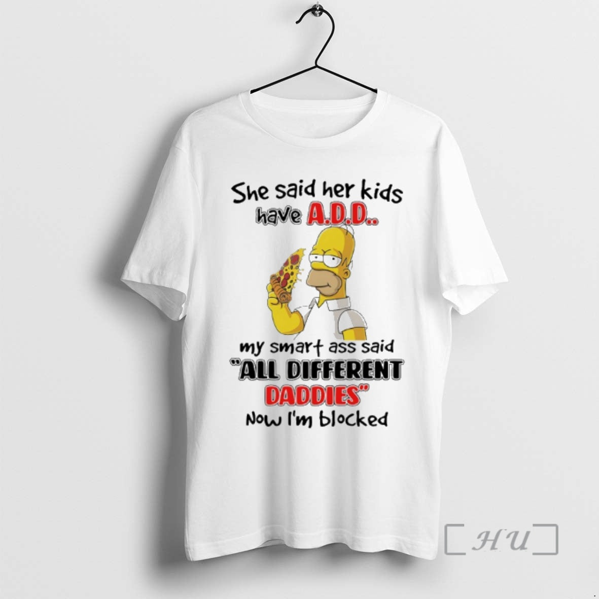 Officials Homer Simpson She Said Her Kids Have Add All Different Daddies Premium T Shirts