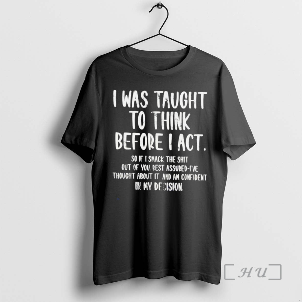 Officials I Was Taught To Think Before I Act