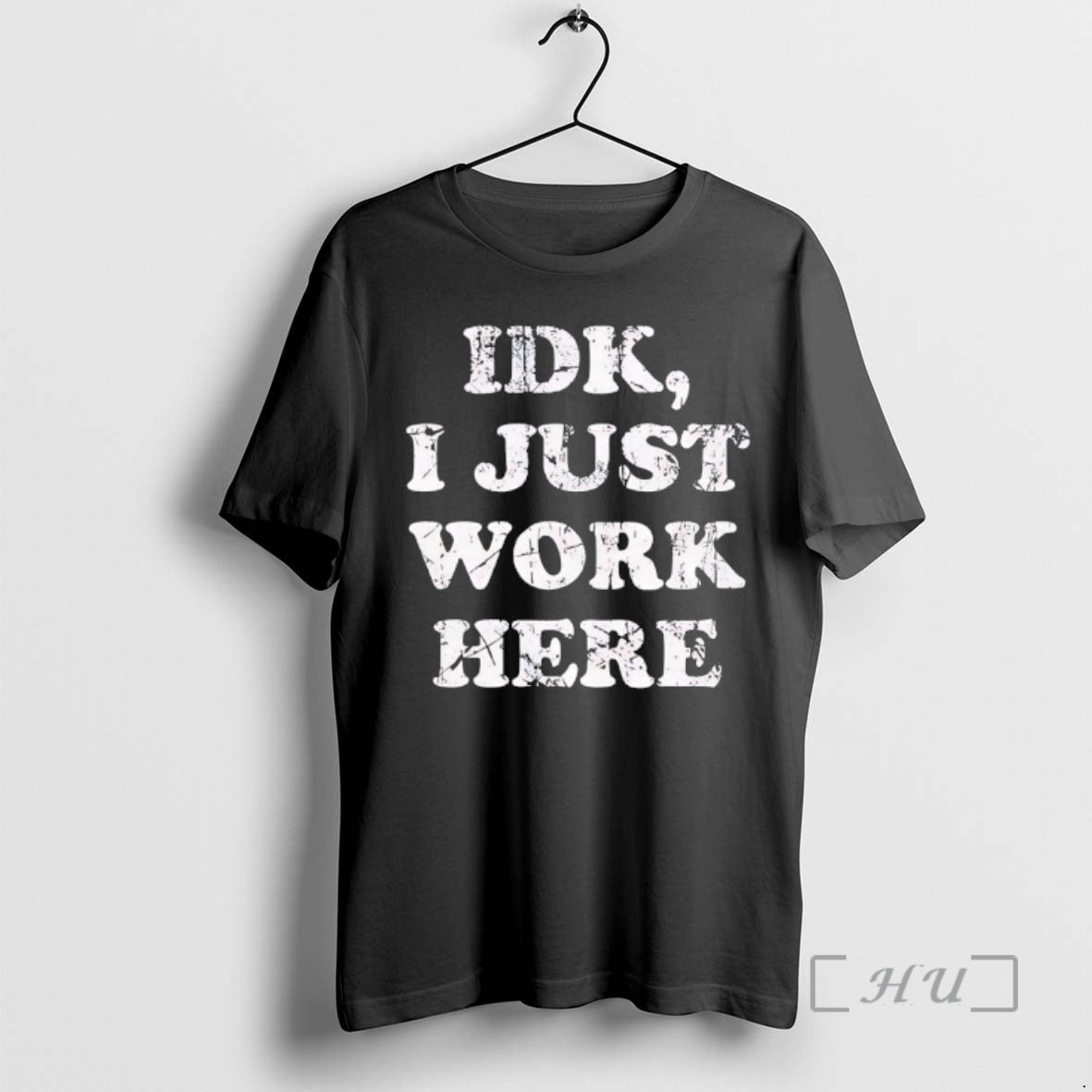 Officials Idk I Just Work Here Text