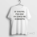 Officials If Found Please Return To Hawkins