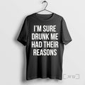 Officials Im Sure Drunk Me Had Their Reasons
