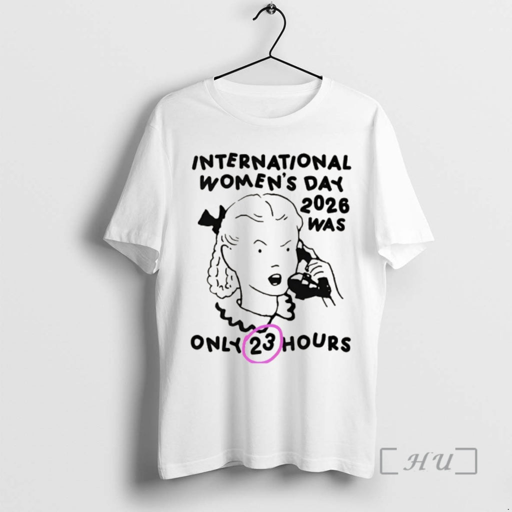 Officials International Womens Day 2026 Was Only 23 Hours