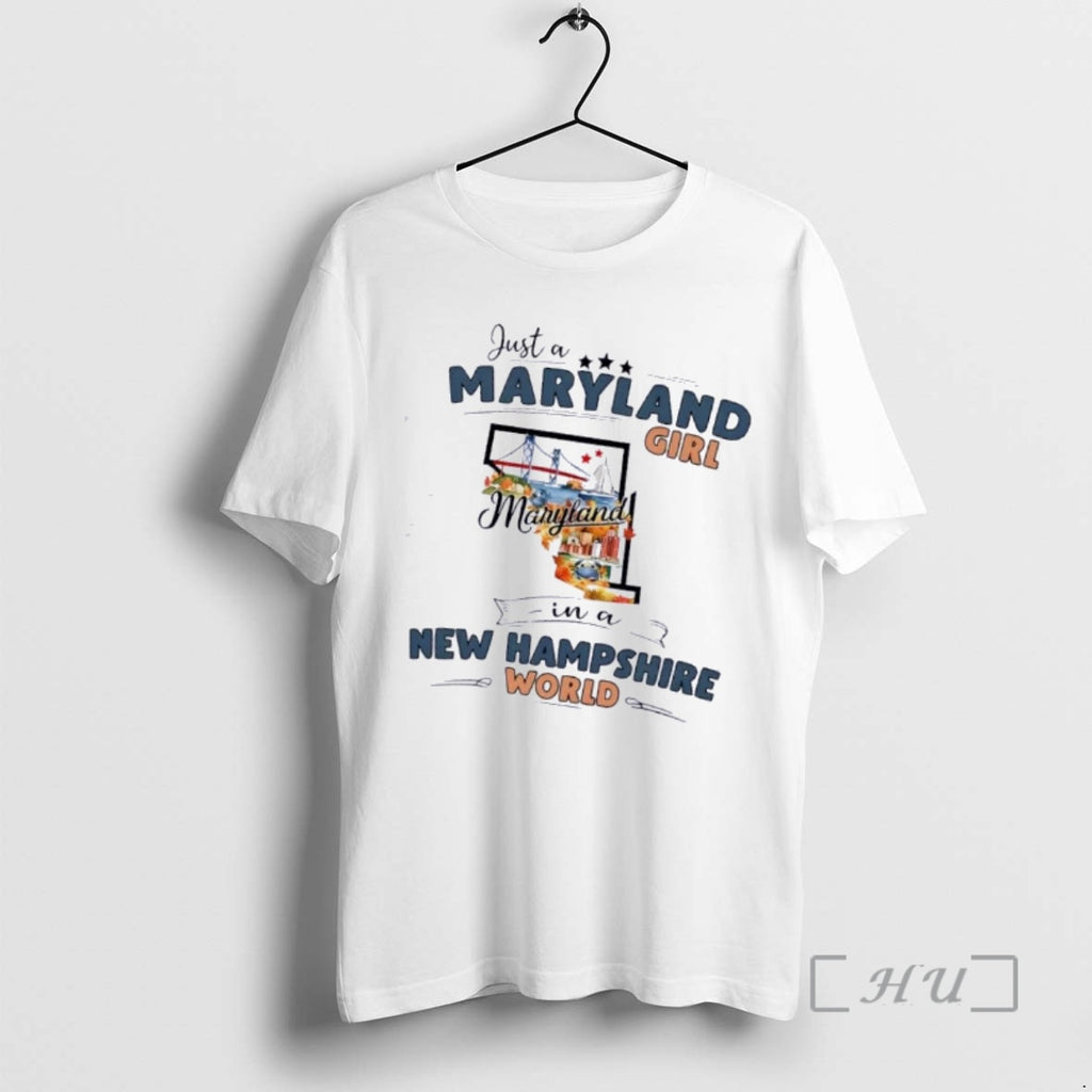 Officials Just A Maryland Girl Girl In A New Hampshire World Map Premium T Shirts