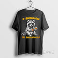 Officials Raccoon Drinking Beer If I Shenan Once Ill Shenanigan