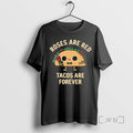 Officials Roses Are Red Tacos Are Forever Meme