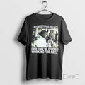 Officials Stereotyped As Lazy Ever Since We Stopped Working For Free Graphic Premium T Shirts