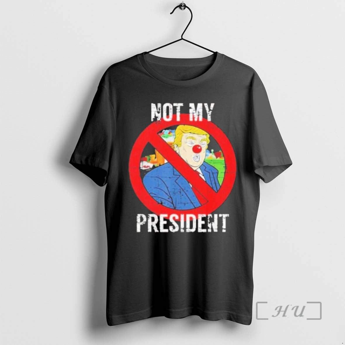 Officials Trump Is Not My President Clown