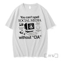 Officials You Cant Spell Social Media Without Cia Conspiracy Surveillance Theory Premium T Shirts Sweater