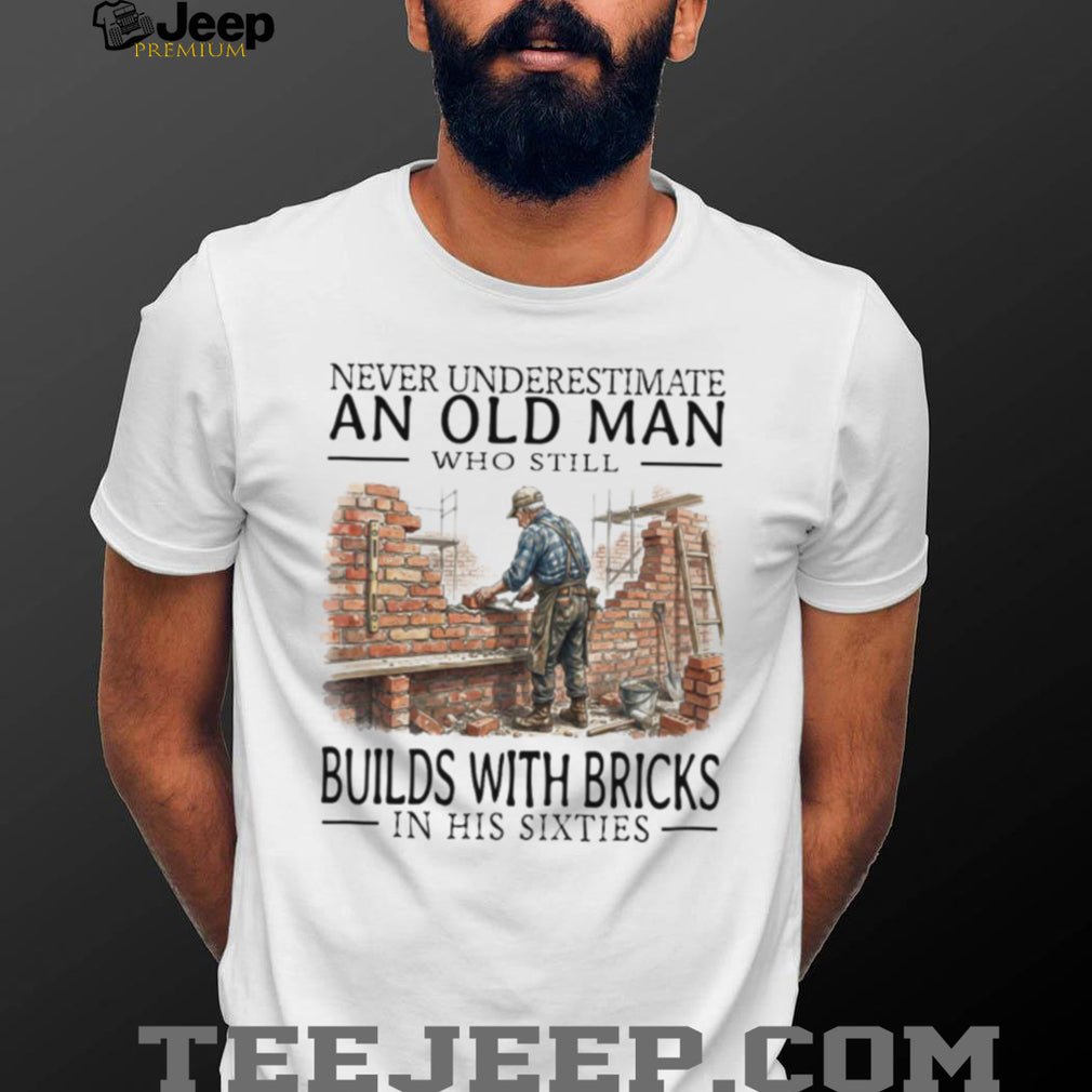 Old Man Bricklayer Mason In His Sixties Builder T Shirt