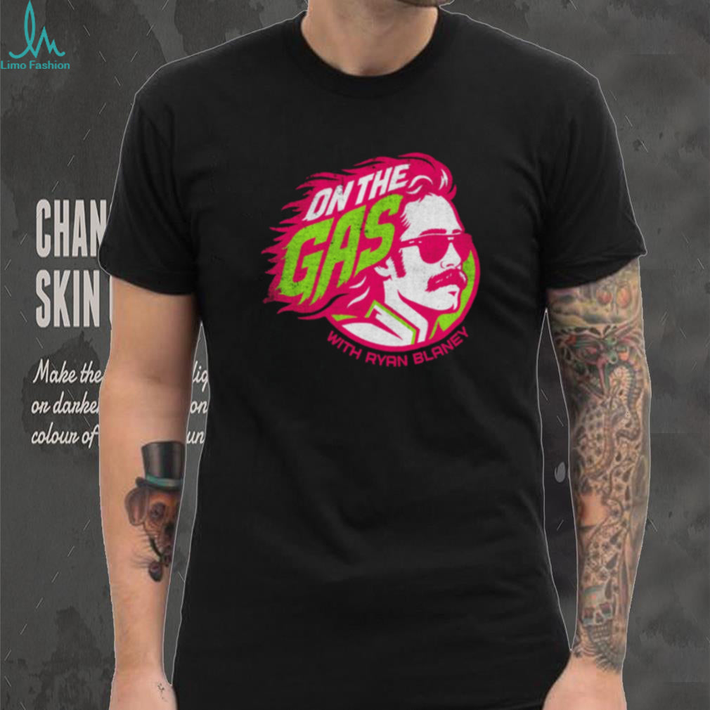 On The Gas with Ryan Blaney shirt