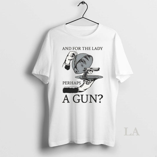 Original And For The Lady Perhaps A Gun