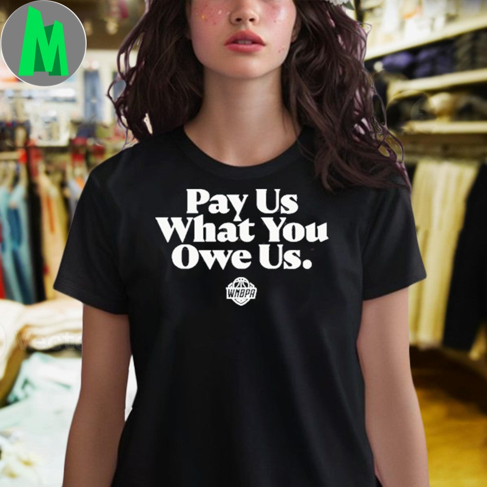 Original Caitlin clark pay us what you owe us shirt