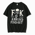 Original Fuck Around Find Out Skull Vintage Tee Tshirts Jpg