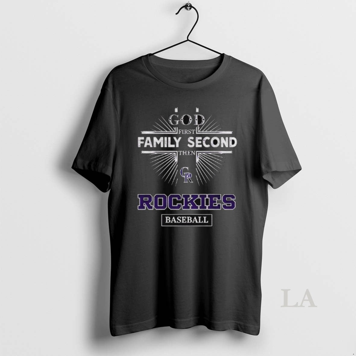 Original God First Family Second Then Colorado Rockies Baseball