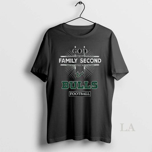 Original God First Family Second Then South Florida Bulls Football