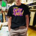 Original I Came To Catch A Body Purple Shirt