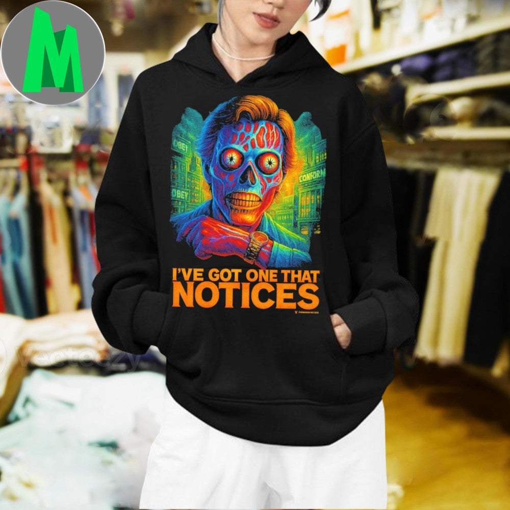 Original I’ve Got One That Notices Shirt