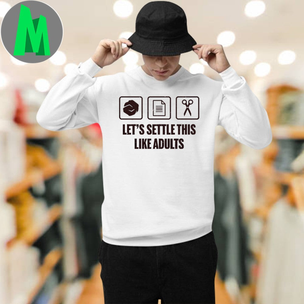 Original Let’s Settle This Like Adults Shirt