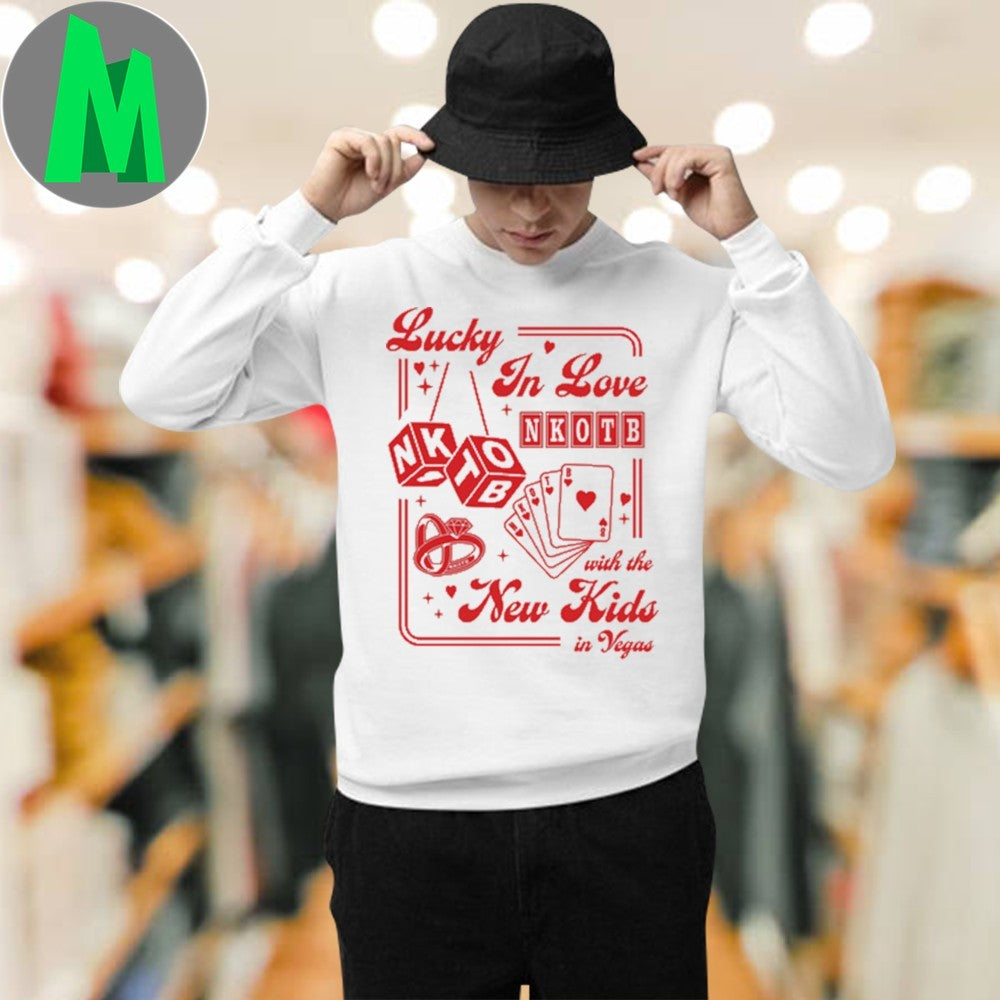 Original Lucky In Love Las Vegas With The New Kids In Vegas Shirt