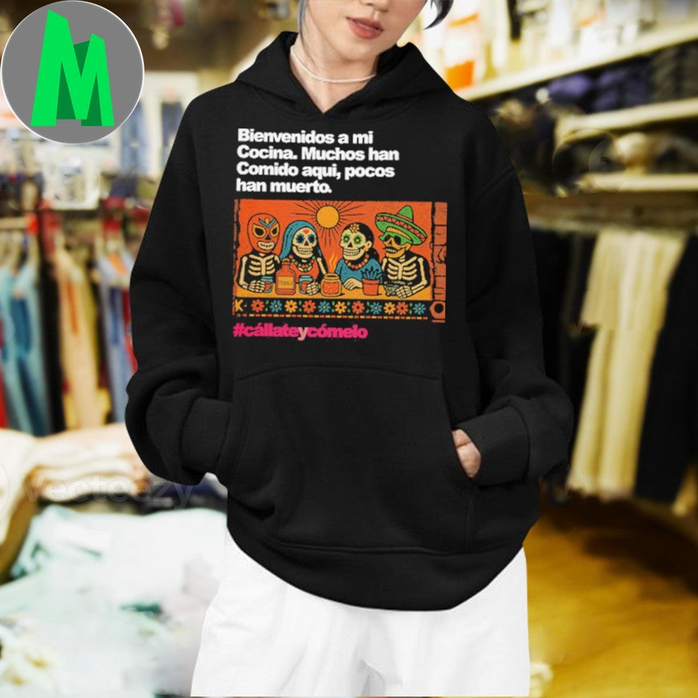 Original Mi Cocina Bienvenidos a mi Cocina. Muchos han Comido aqui, pocos han muerto Shirt