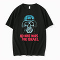 Original No More Wars For Israel Political Protest Skull Soldier Helmet Tshirts