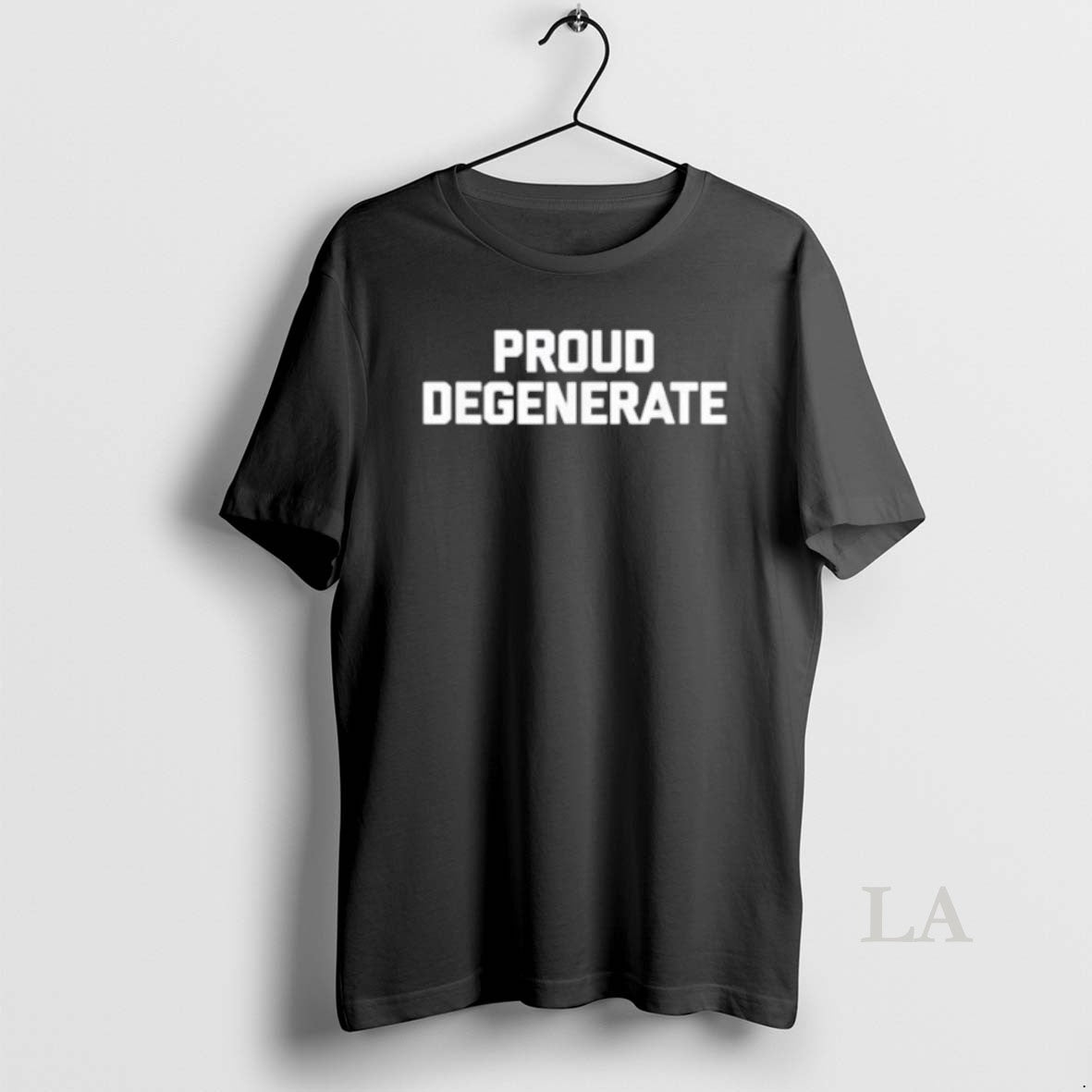 Original Proud Degenerate