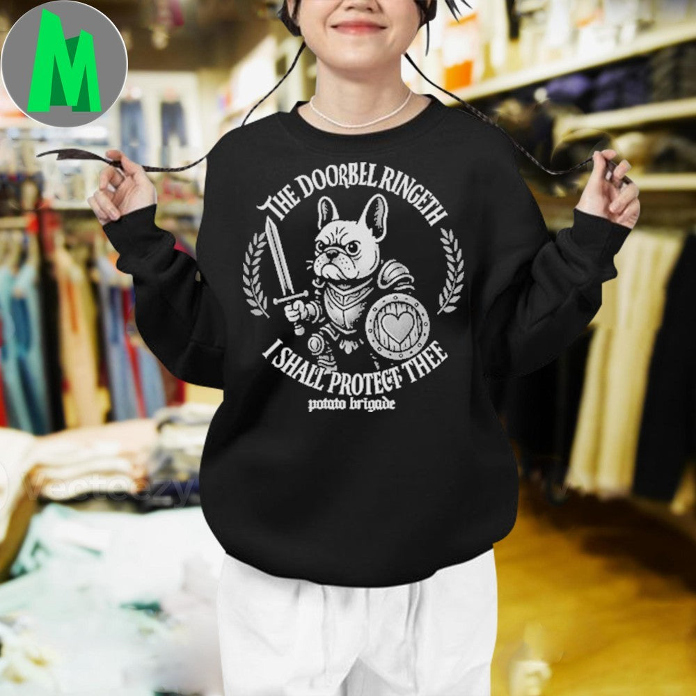 Original The Doorbell Rings But I Shall Protect Thee Frenchie Shirt