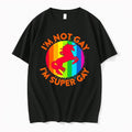 Original Unicorn Im Not Gay Im Super Gay Lgbt Pride Month Tshirts Jpg
