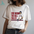 Payton Tolle For Whom The Bell Tolles Boston baseball shirt