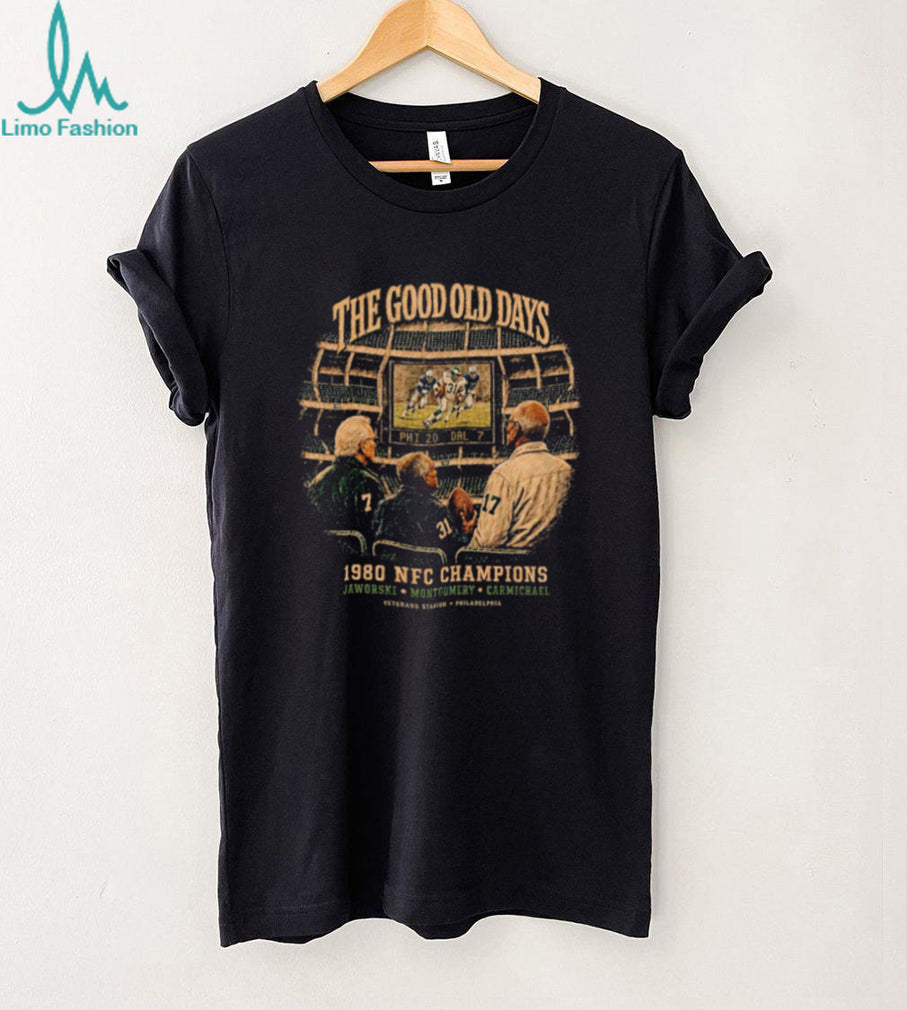 Philadelphia Eagles The Good Old Days Tee 1980 NFC Champions shirt