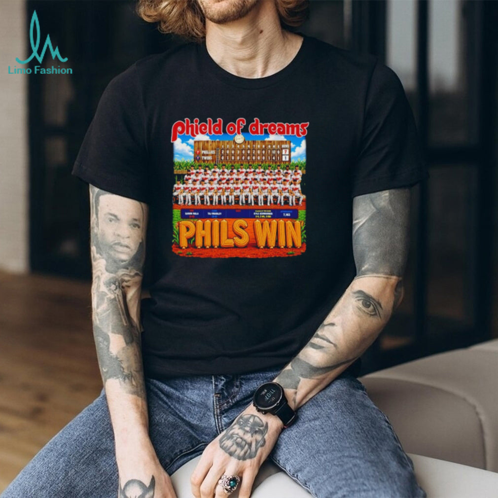 Philadelphia Phillies Phield of Dreams Phils Win shirt