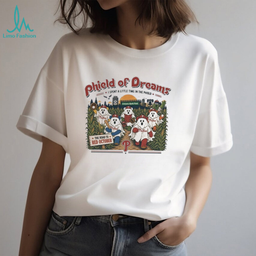 Phillies Phield Of Dreams Road Red October Ghost Dancing Shirt