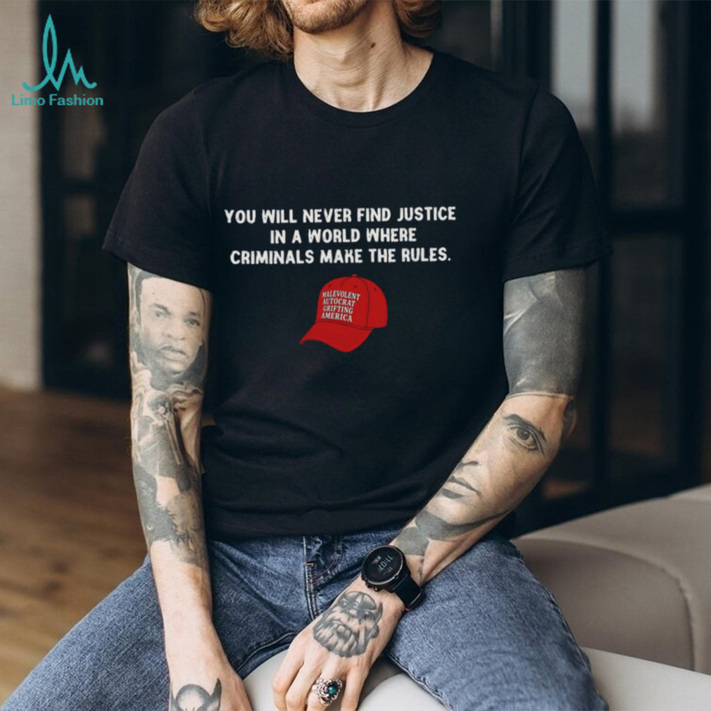 Political Satire Red Hat Criminals Make The Rules Shirt