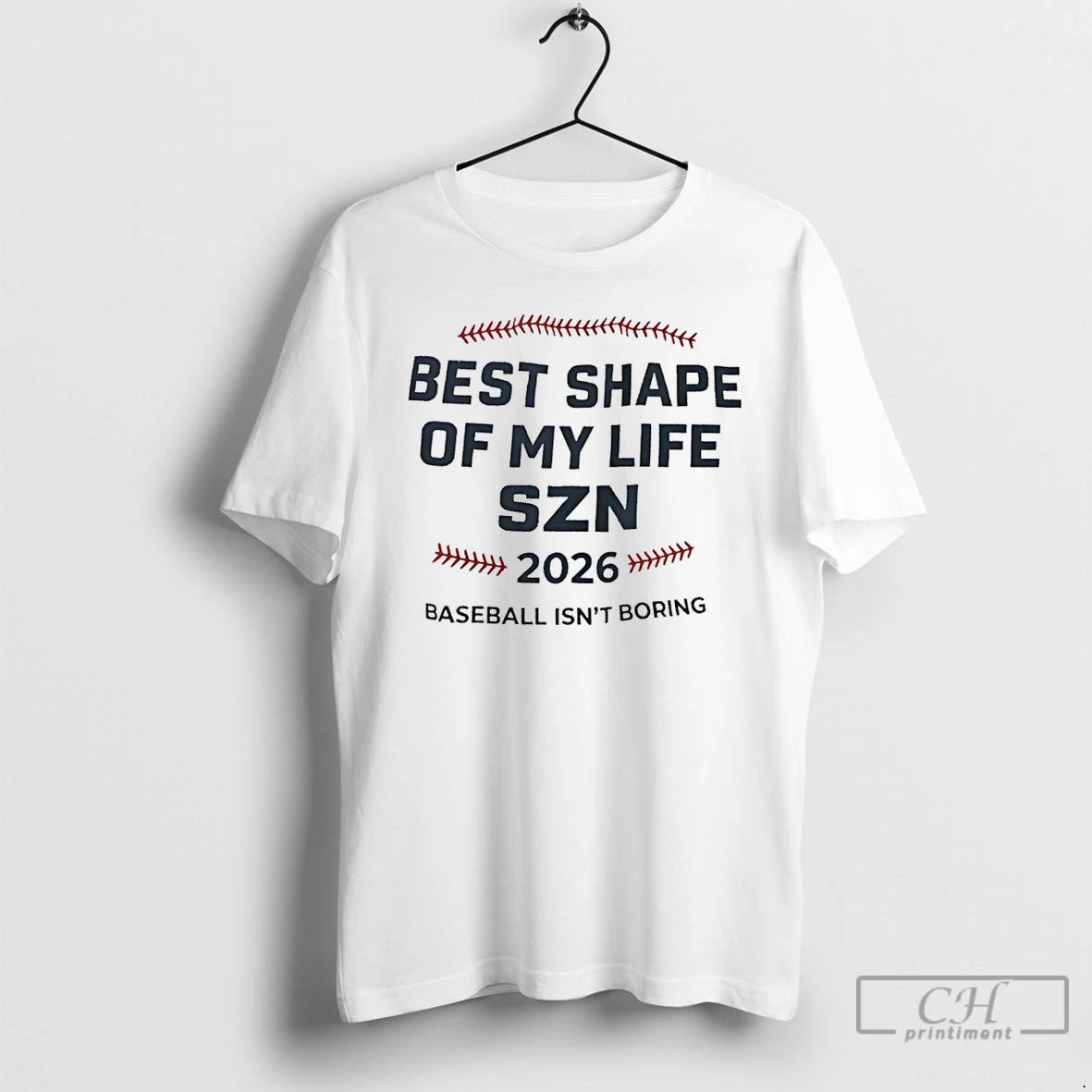 Premium Best Shape Of My Life Szn 2026 Baseball Isnt Boring