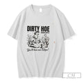 Premium Dirty Hoe Garden Supply Youll Love Our Tulips Illustration Tee